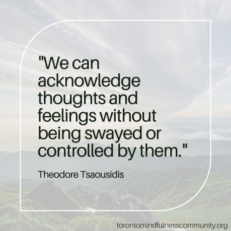 Acknowledge thoughts and feelings
