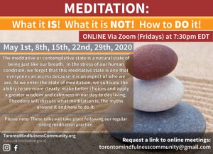 Meditation: What It Is, What It Is Not, How to Do It (May 2020)